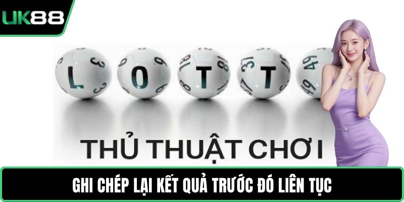 Ghi chép lại kết quả trước đó liên tục