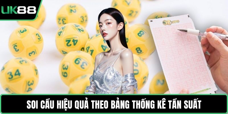 Soi cầu hiệu quả theo bảng thống kê tần suất